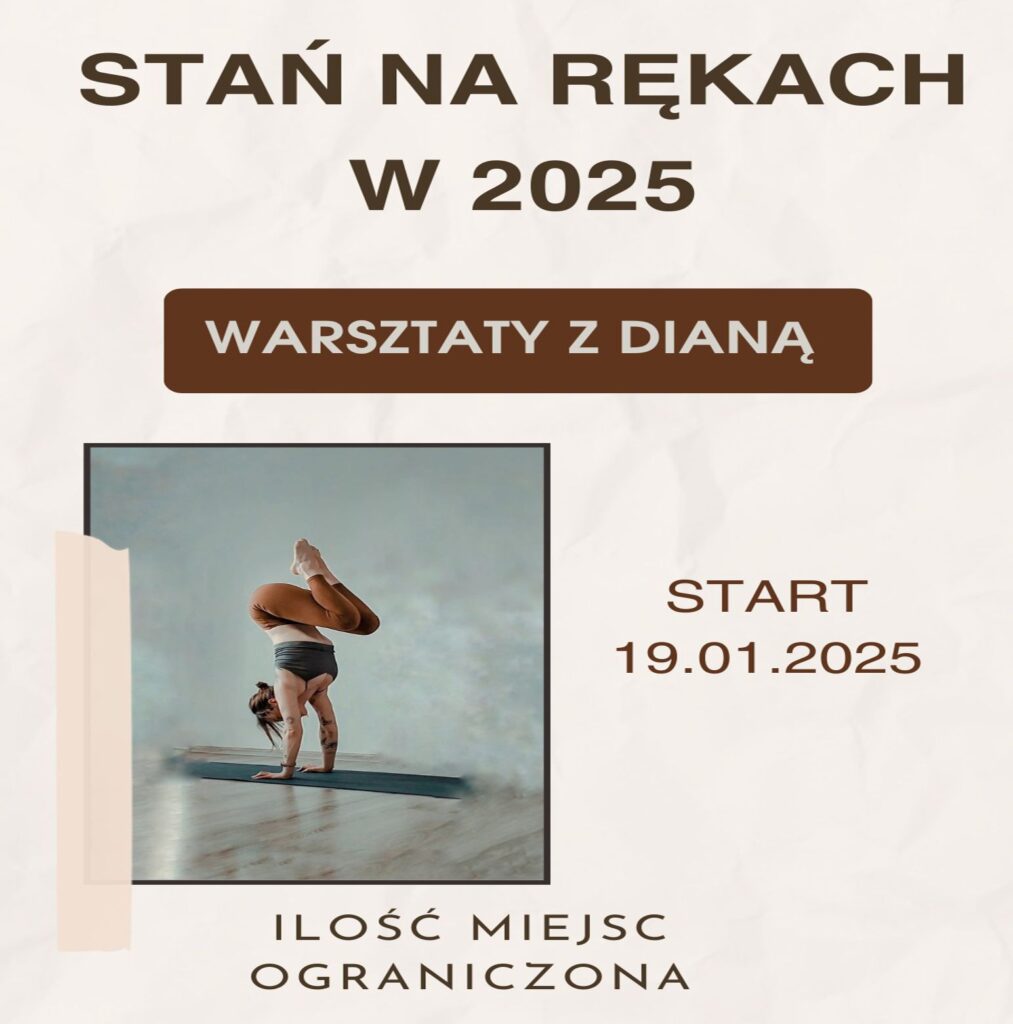 „Stań na rękach w 2025” z Dianą Mazurczak